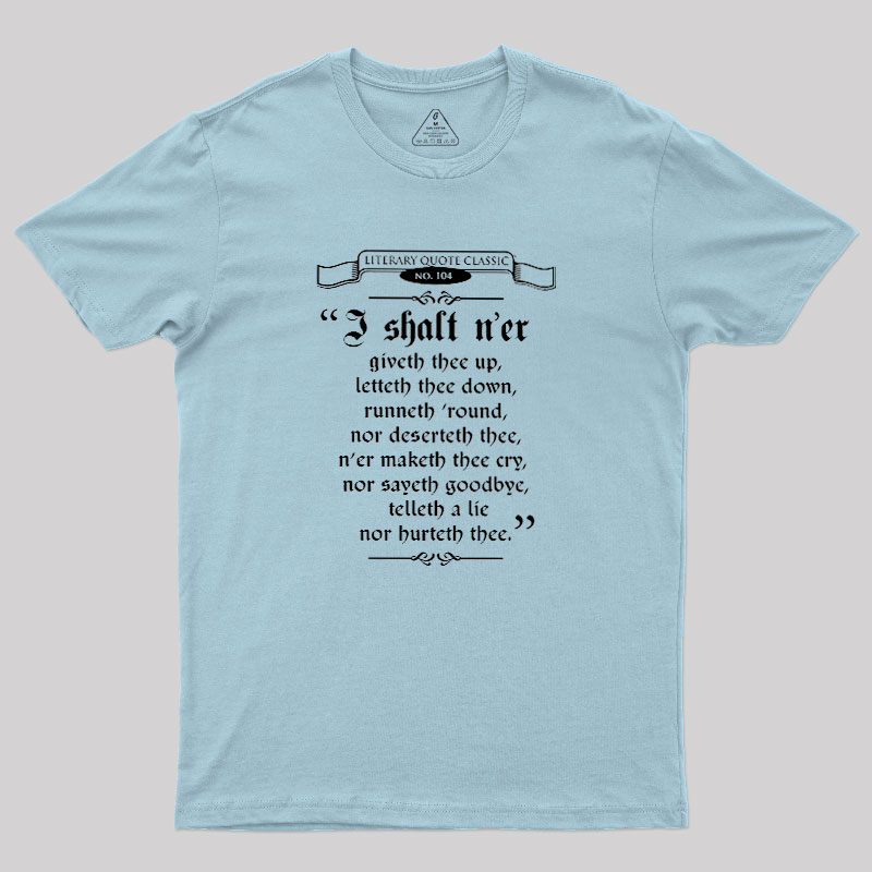 Thou Hast Been Sir Richard Roll'd Geek T-Shirt