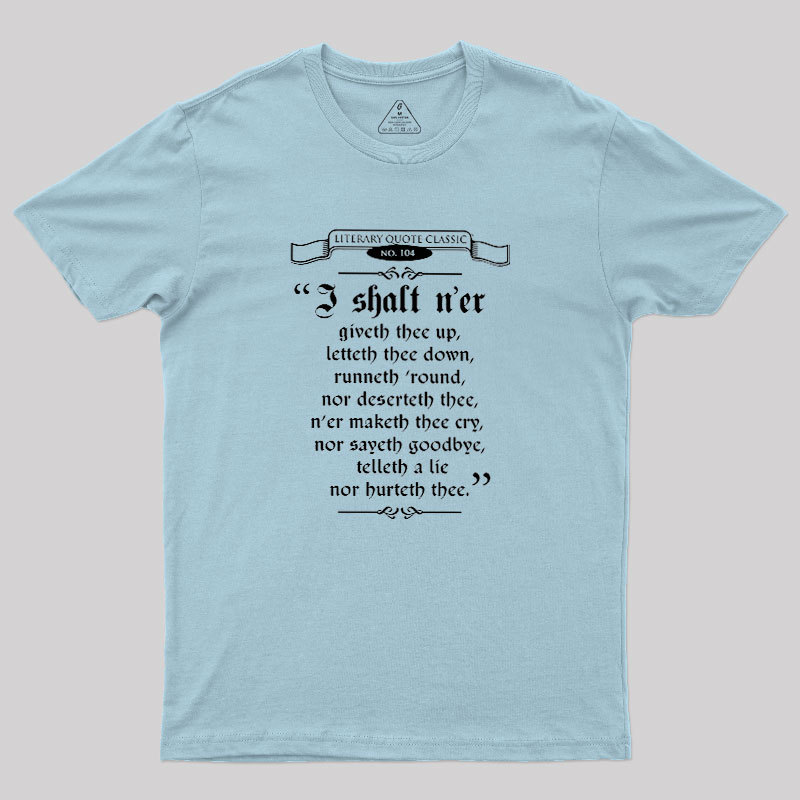 Thou Hast Been Sir Richard Roll'd Geek T-Shirt