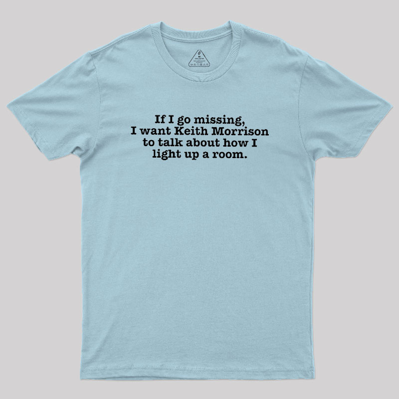 Light up a Room Geek T-Shirt