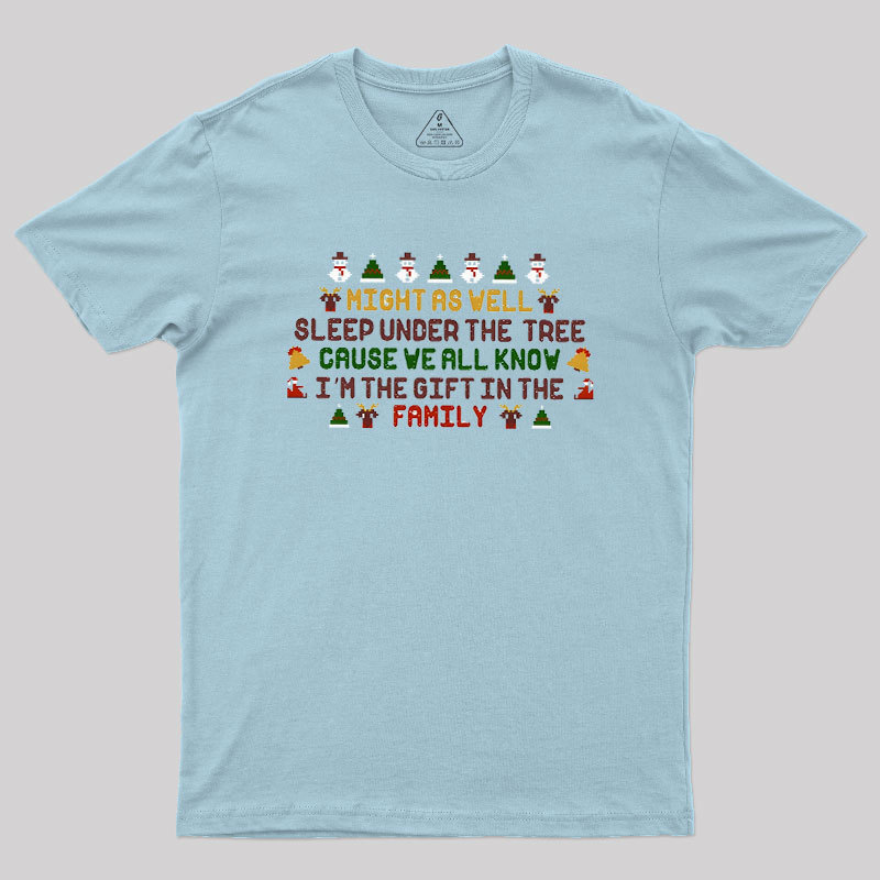 Funny Christmas Quote Geek T-Shirt
