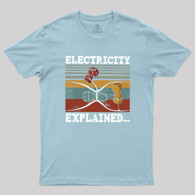 ELECTRICITY EXPLAINED Geek T-Shirt