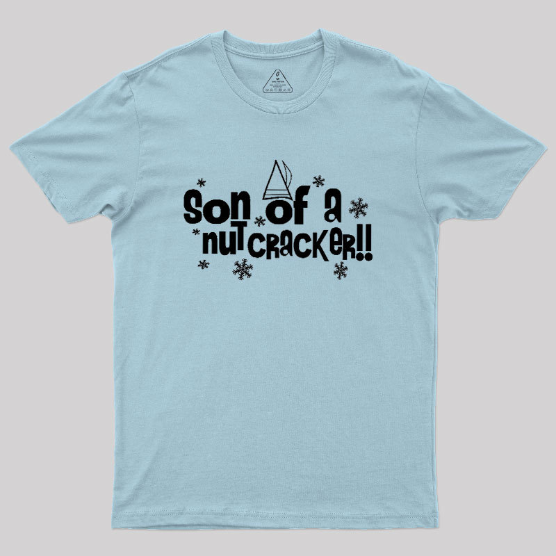 Elf Son of a Nutcracker Geek T-Shirt