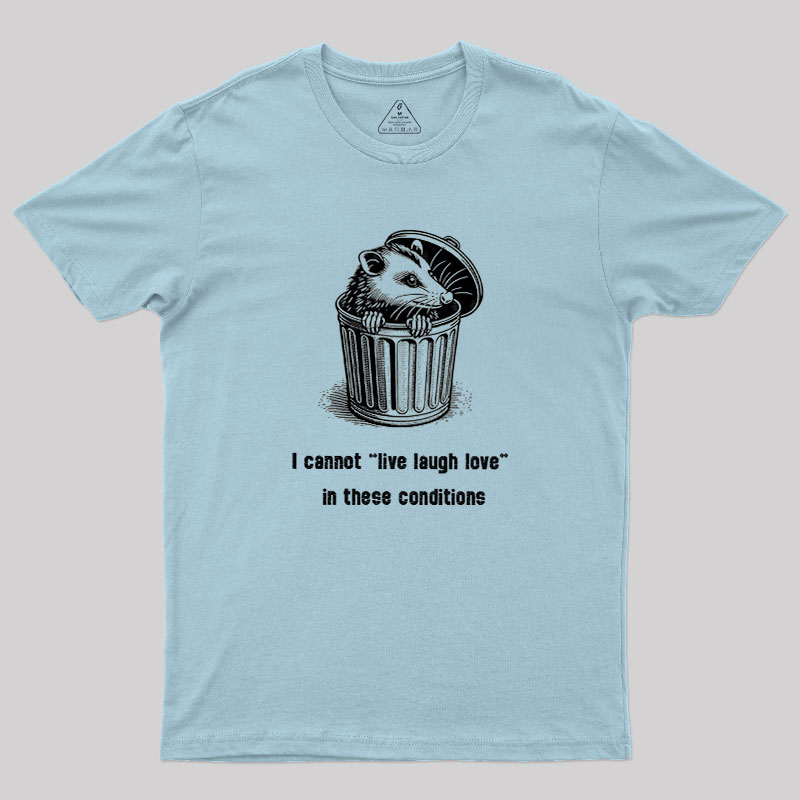 Live Laugh Love Geek T-Shirt