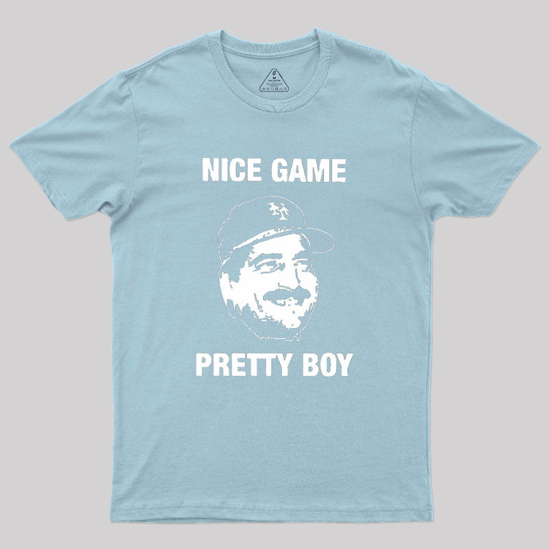 Nice Game Pretty Boy Geek T-Shirt