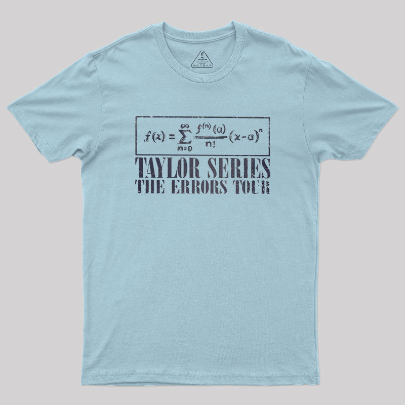 Taylor Series Geek T-Shirt