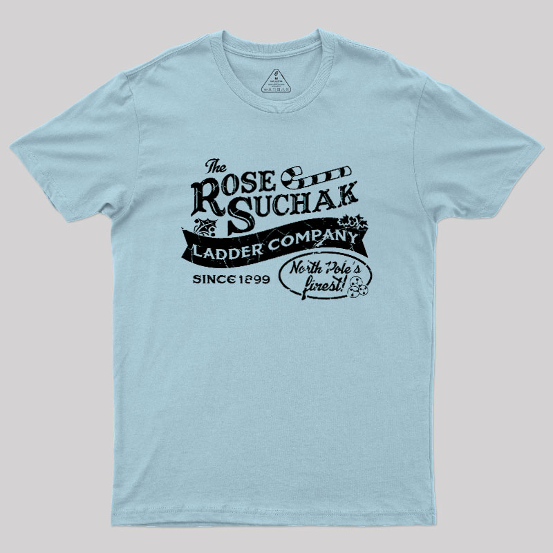 The Rose Suchak Ladder Company Geek T-Shirt