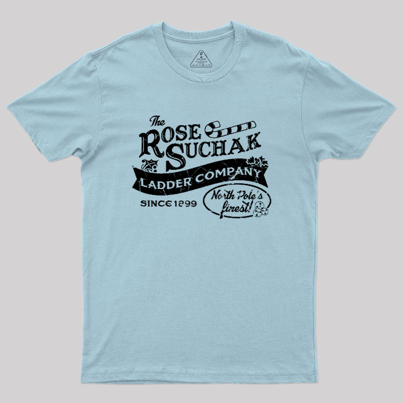 The Rose Suchak Ladder Company Geek T-Shirt