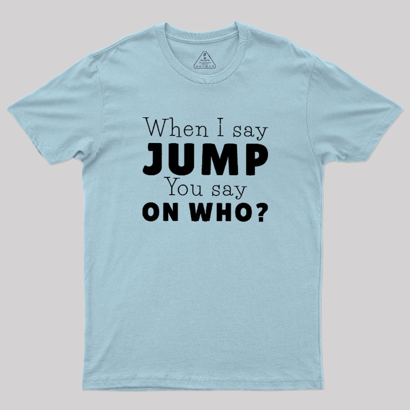 Jump Geek T-Shirt