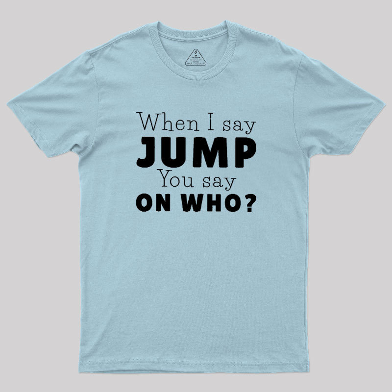 Jump Geek T-Shirt