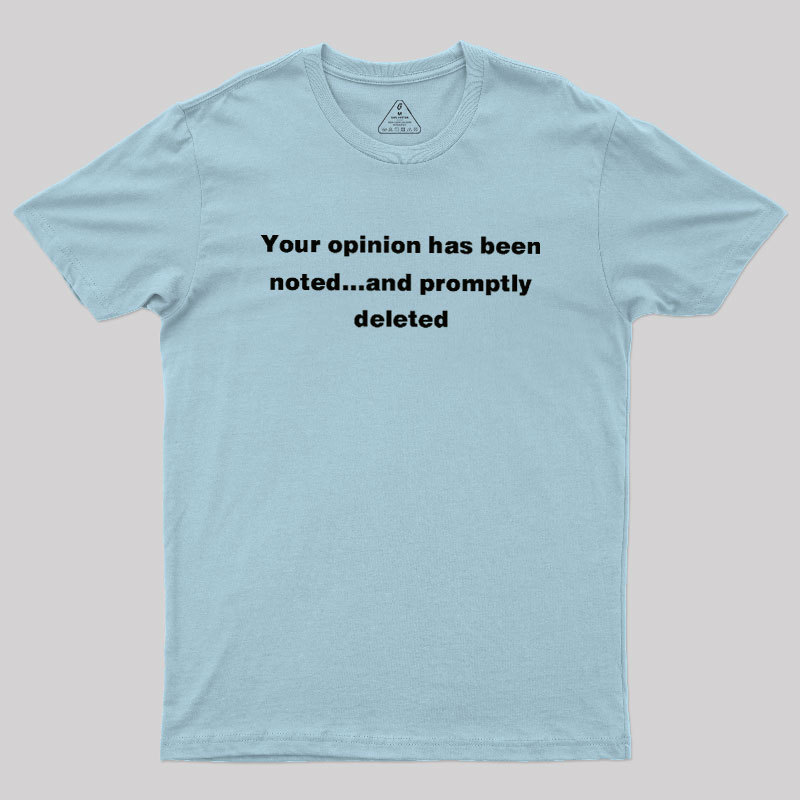 Promptly Deleted Geek T-Shirt