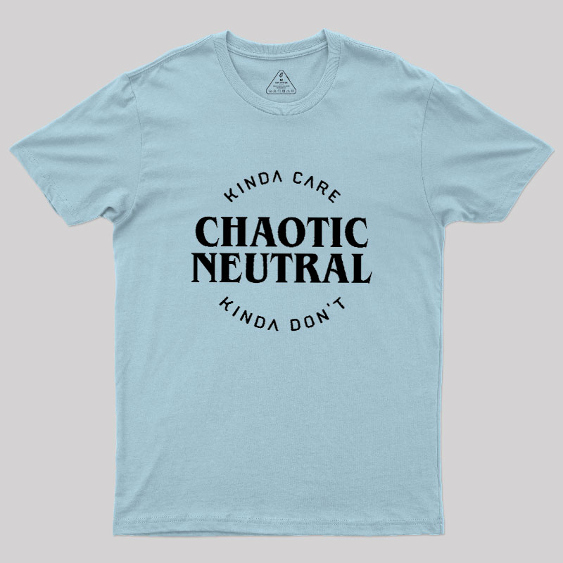 Chaotic Neutral Geek T-Shirt
