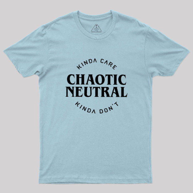 Chaotic Neutral Geek T-Shirt