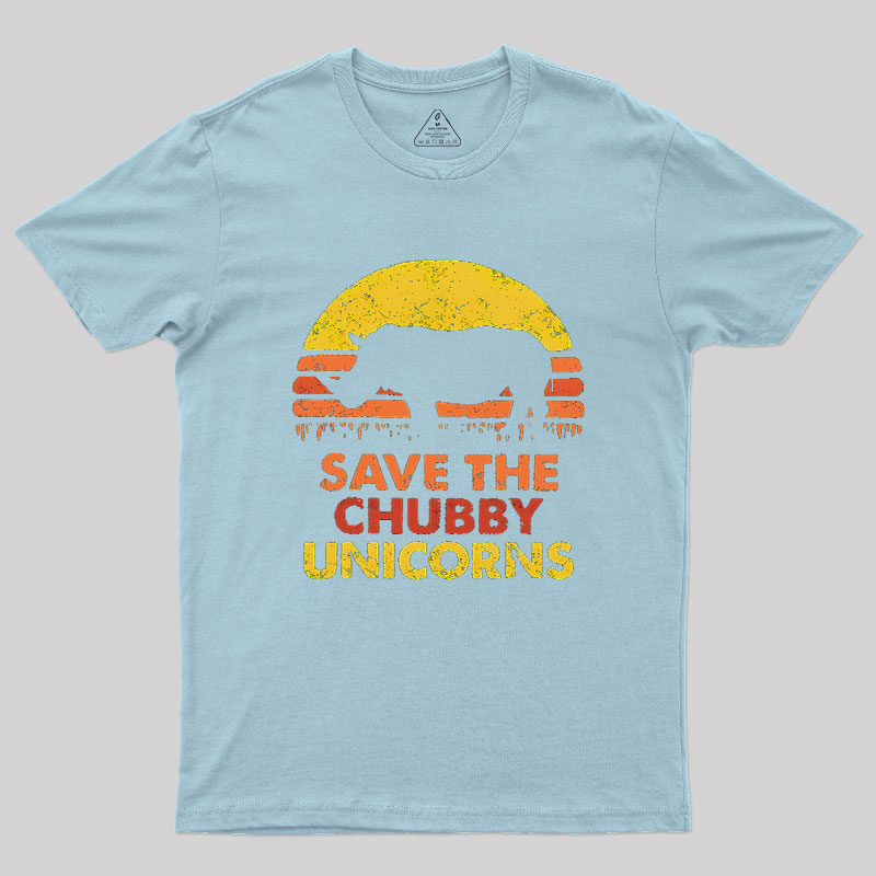 Save The Chubby Unicorns Geek T-Shirt