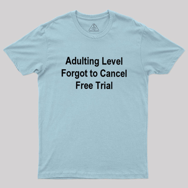 Adulting Level Geek T-Shirt