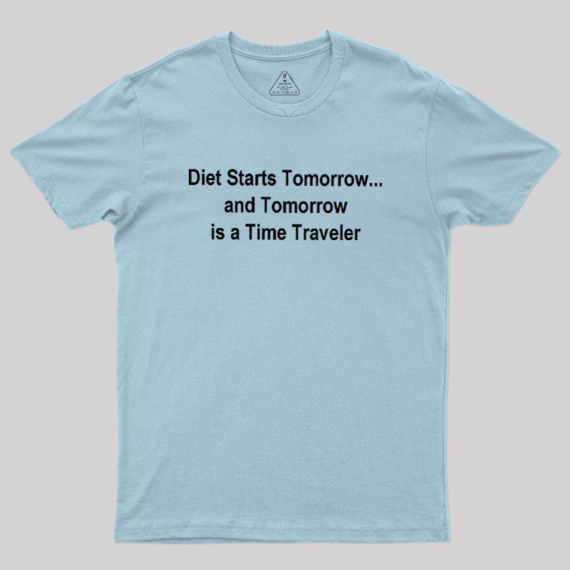Diet Starts Tomorrow Geek T-Shirt