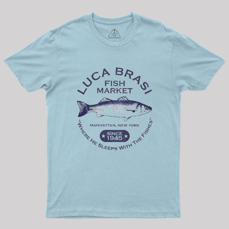 Luca Brasi Fish Market - Since 1945 Geek T-Shirt