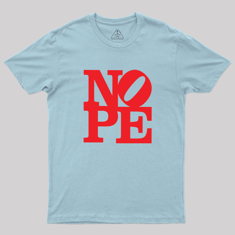 Nope Statue Geek T-Shirt