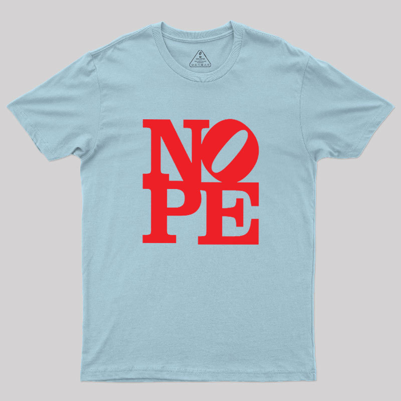 Nope Statue Geek T-Shirt