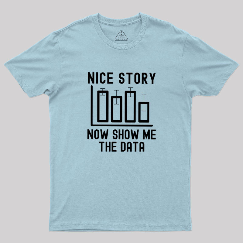 Nice Story Geek T-Shirt