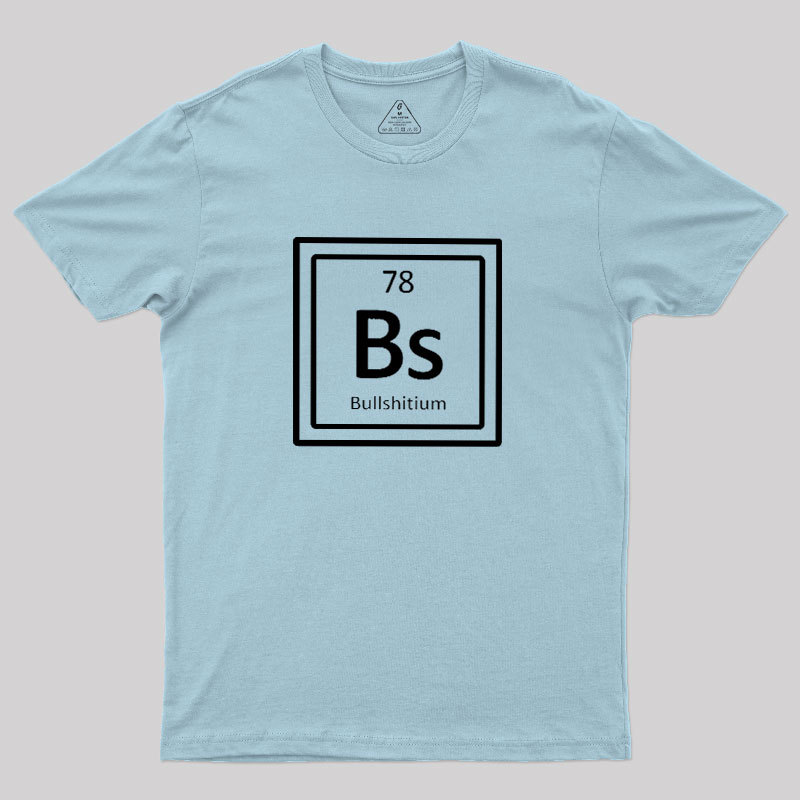 Bullshitum Geek T-Shirt