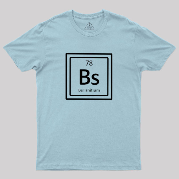 Bullshitum Geek T-Shirt
