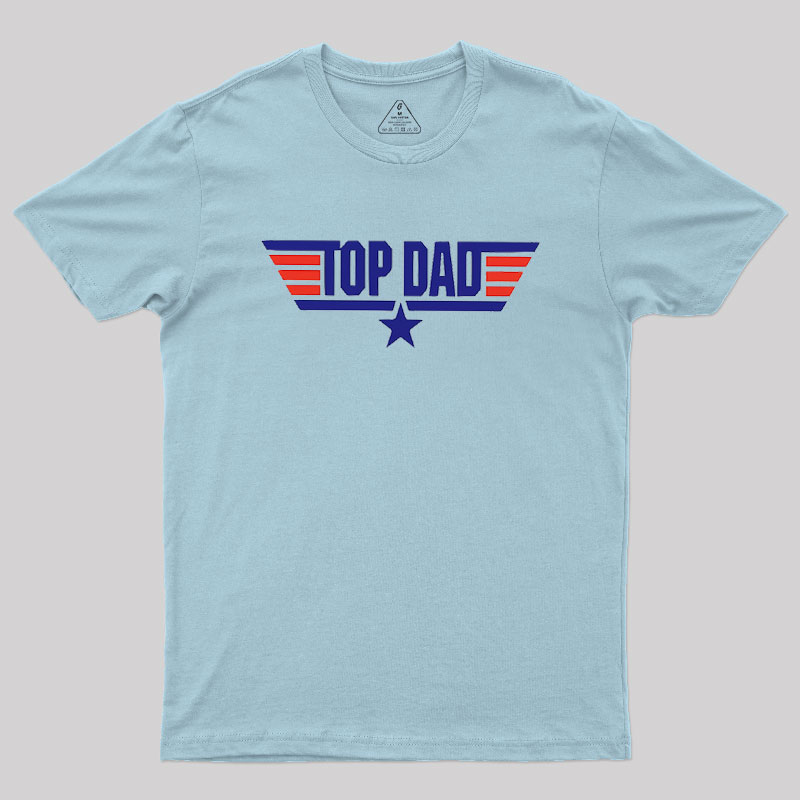 Top Dad Geek T-Shirt