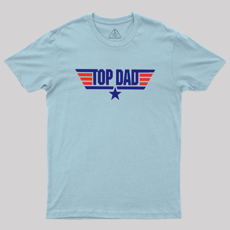 Top Dad Geek T-Shirt