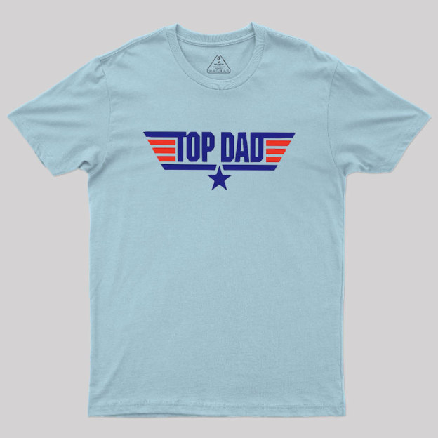 Top Dad Geek T-Shirt
