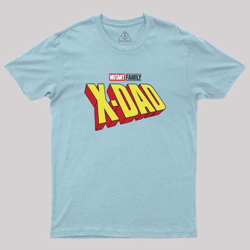 Mutant X-Dad Geek T-Shirt