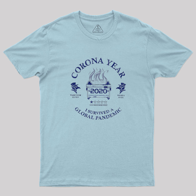 I Survived A Global Pandemic Geek T-Shirt