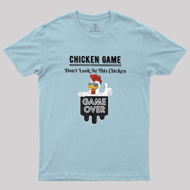 Chicken Game Geek T-Shirt