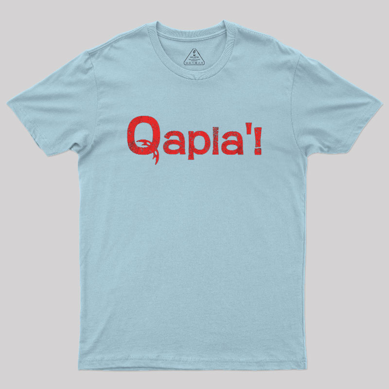 QAPLA! Geek T-Shirt