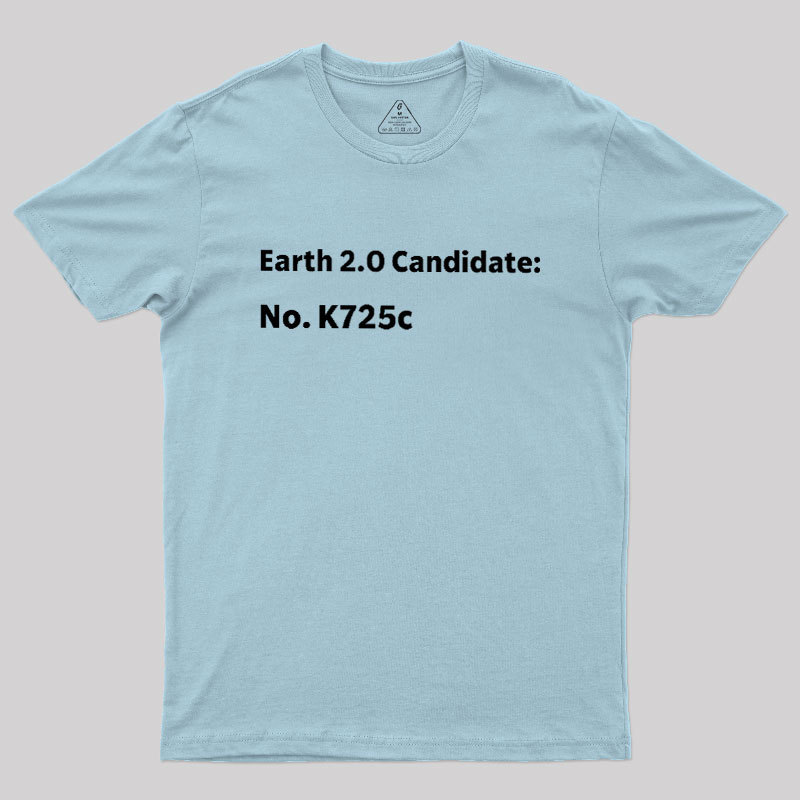 Earth2.0 Candidate Geek T-Shirt