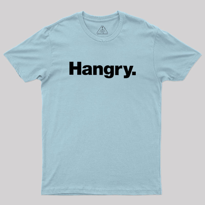 Hangry Geek T-Shirt