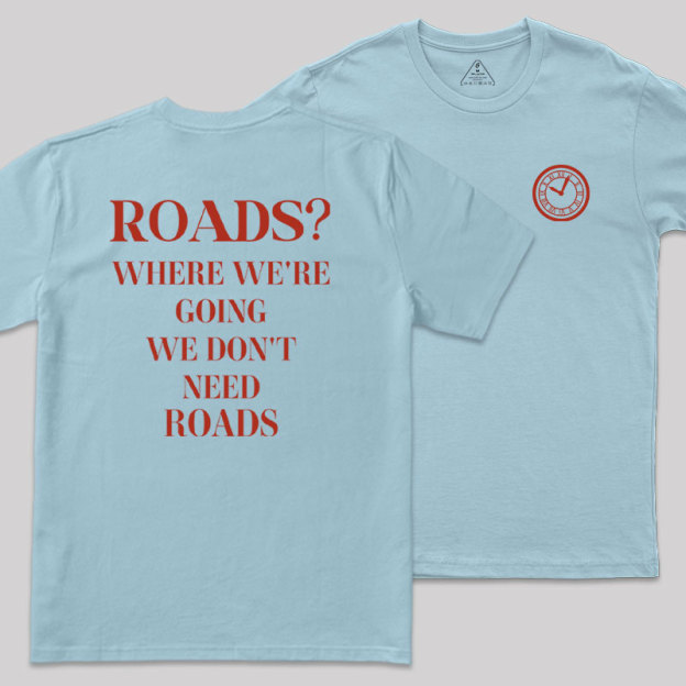 Roads Front and Back Printed Geek T-Shirt