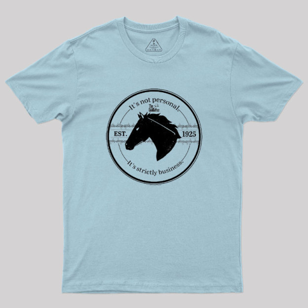 It's Strictly Business Geek T-Shirt