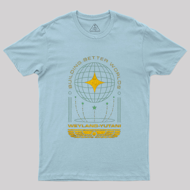 Building Better Worlds Weyland Geek T-Shirt