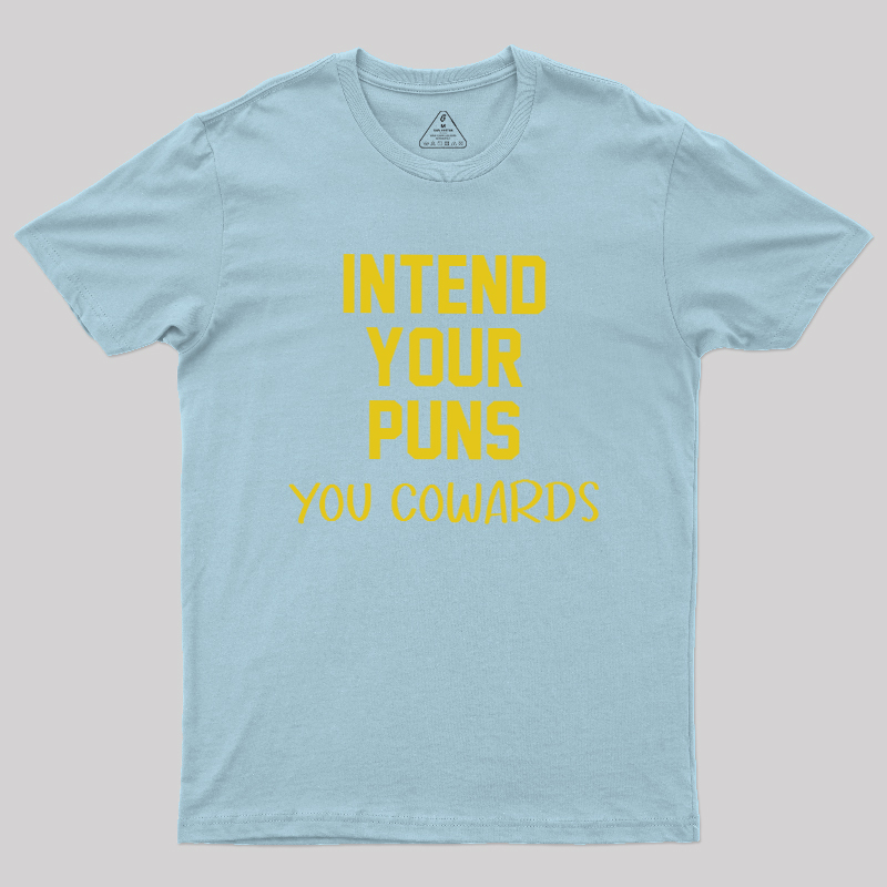 Intend your puns yellow Geek T-Shirt