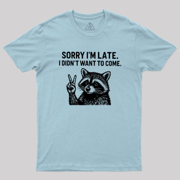 I Didn't Want to Come Geek T-Shirt