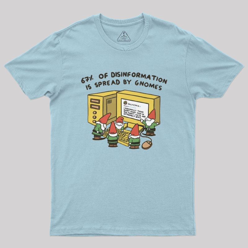 Gnome Disinformation Geek T-Shirt