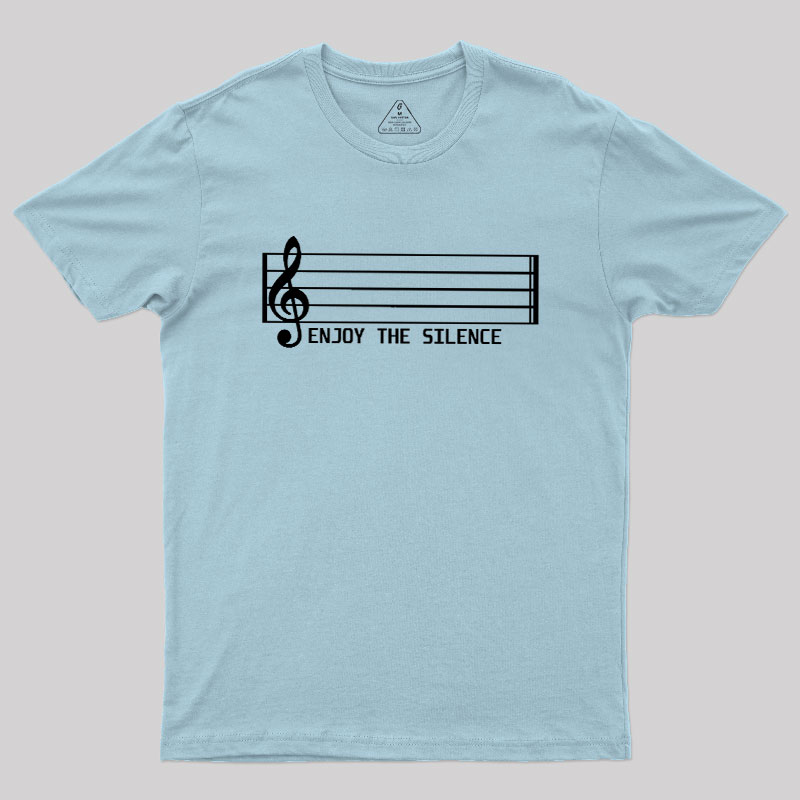 Enjoy The Silence Music Note Geek T-Shirt