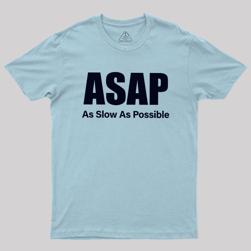 ASAP Geek T-Shirt