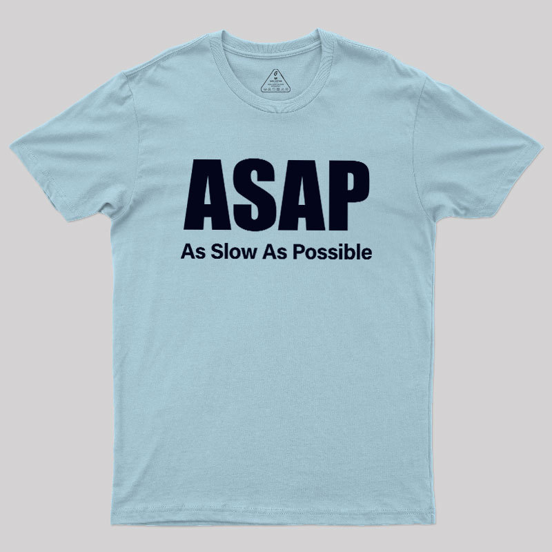 ASAP Geek T-Shirt