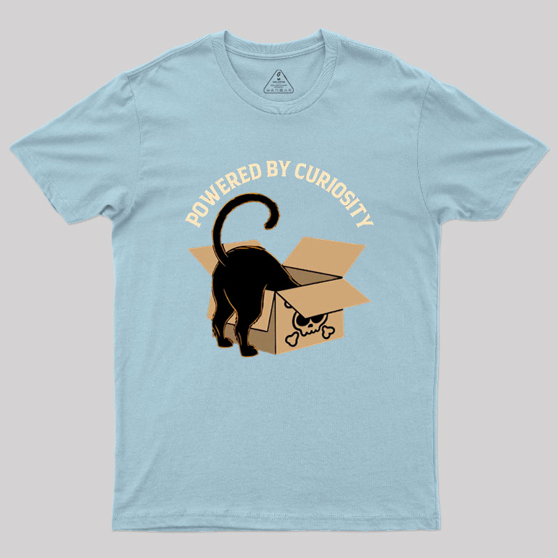 Powered By Curiosity Geek T-Shirt