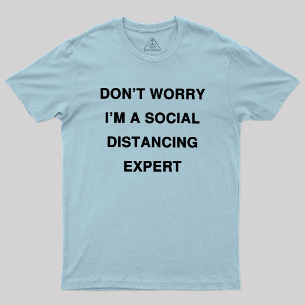 Social Distancing Expert Geek T-Shirt