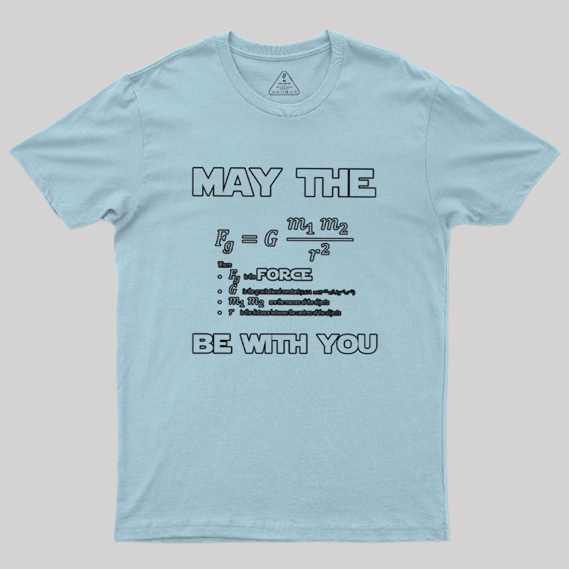 May The F Be With You Geek T-Shirt