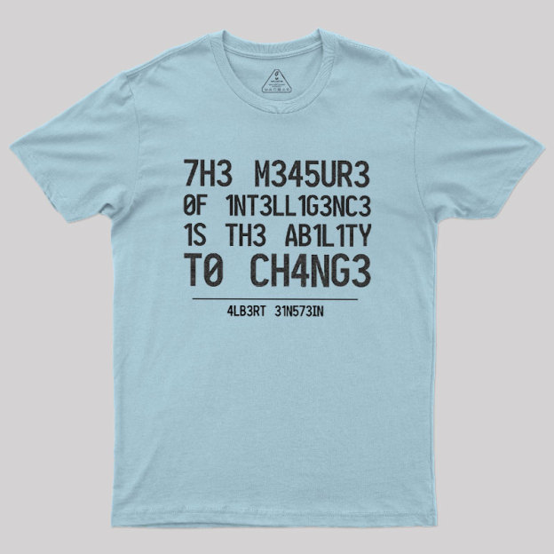 The Measure of Intelligence Geek T-Shirt