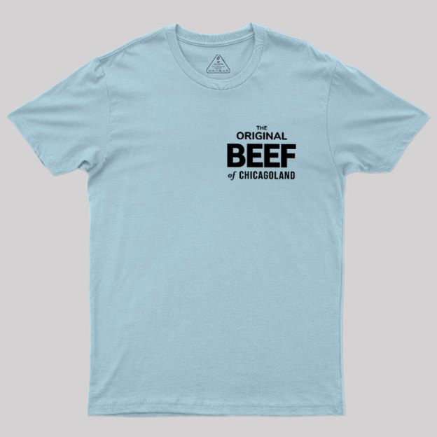 The Original Beef of Chicagoland Geek T-Shirt