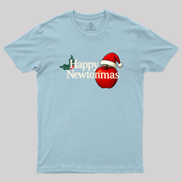 Happy Newtonmas Geek T-Shirt