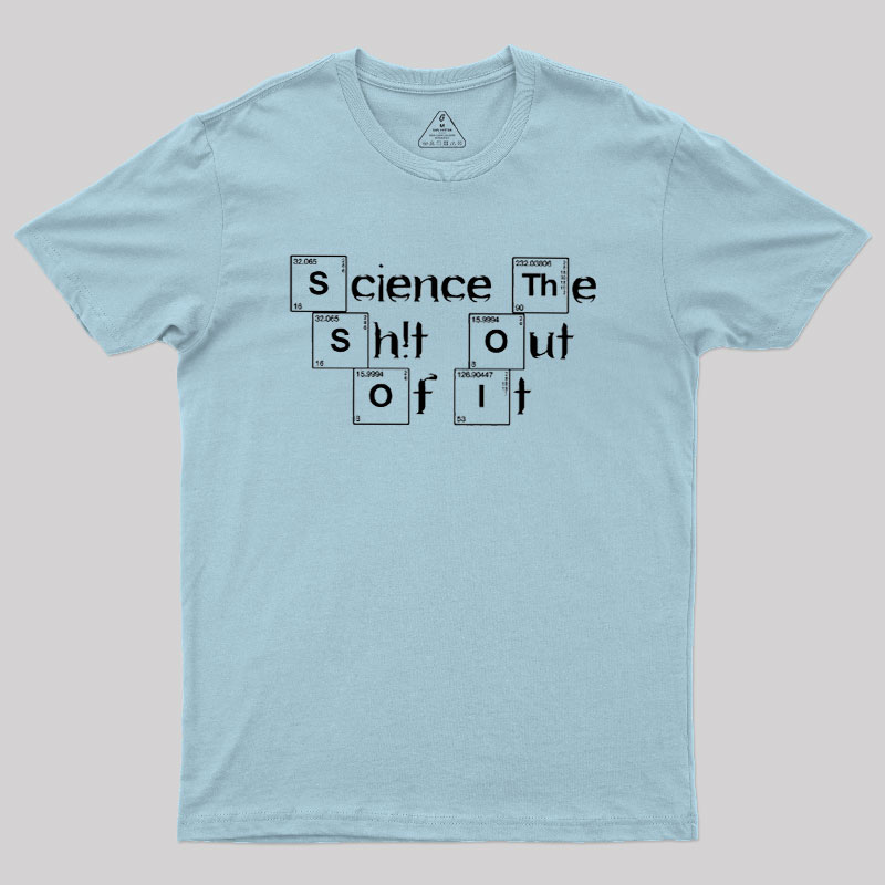Science It Geek T-Shirt